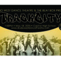 Track City: An All Hip Hop Showcase – Tickets on Sale!